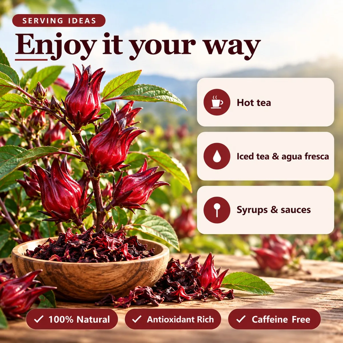 Serving ideas: hot tea, iced tea and agua fresca, syrups and sauces
